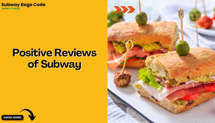 Positive Reviews of Subway