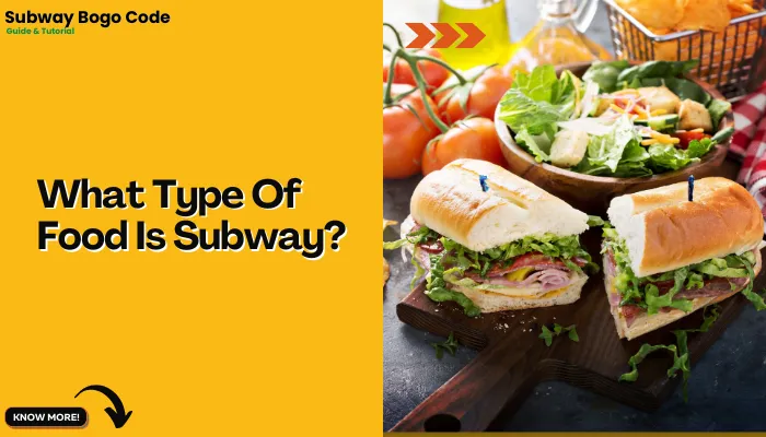 What Type Of Food Is Subway?